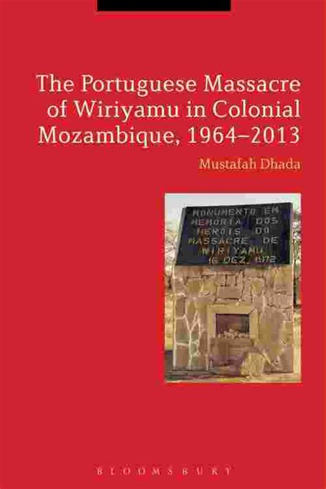 ebook pdf portuguese massacre wiriyamu mozambique 1964 2013 PDF